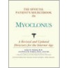 The Official Patient's Sourcebook On Myoclonus by Icon Health Publications