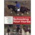 The Photographic Guide to Schooling Your Horse