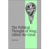 The Political Thought Of King Alfred The Great