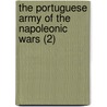 The Portuguese Army of the Napoleonic Wars (2) door Rene Chartrand