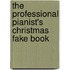 The Professional Pianist's Christmas Fake Book