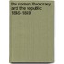 The Roman Theocracy And The Republic 1846-1849