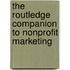 The Routledge Companion To Nonprofit Marketing