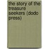 The Story of the Treasure Seekers (Dodo Press)