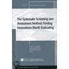 The Systematic Screening And Assessment Method door Ev (evaluation)