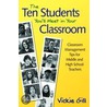 The Ten Students You'll Meet in Your Classroom door Vickie Gill