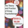 The Theory and Practice of Group Psychotherapy door Molyn Leszcz