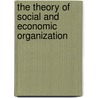 The Theory of Social and Economic Organization door Roth