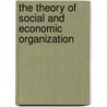 The Theory of Social and Economic Organization by Roth