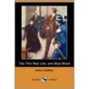 The Thin Red Line, and Blue Blood (Dodo Press) by Arthur Griffiths