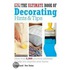 The Ultimate Book Of Decorating Hints And Tips