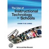 The Use of Instructional Technology in Schools by Mal Lee