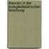 Theorien in Der Biologiedidaktischen Forschung