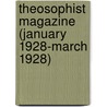 Theosophist Magazine (January 1928-March 1928) door Onbekend