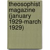 Theosophist Magazine (January 1929-March 1929) door Onbekend