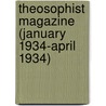 Theosophist Magazine (January 1934-April 1934) door Onbekend