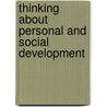Thinking About Personal And Social Development by Paul Cleghorn