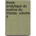 Thorie Analytique Du Systme Du Monde, Volume 4