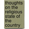 Thoughts On The Religious State Of The Country by Calvin Calton