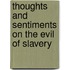 Thoughts and Sentiments on the Evil of Slavery