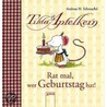 Tilda Apfelkern - Rat mal, wer Geburtstag hat! door Andreas H. Schmachtl