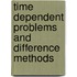 Time Dependent Problems and Difference Methods