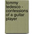 Tommy Tedesco - Confessions of a Guitar Player