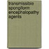 Transmissible Spongiform Encephalopathy Agents