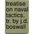 Treatise on Naval Tactics, Tr. by J.D. Boswall
