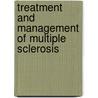 Treatment And Management Of Multiple Sclerosis door Frank H. Columbus