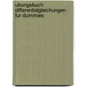 Ubungsbuch Differentialgleichungen Fur Dummies door Steven Holzner