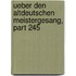 Ueber Den Altdeutschen Meistergesang, Part 245