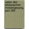 Ueber Den Altdeutschen Meistergesang, Part 245 door Jacob Ludwig Carl Grimm