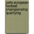 Uefa European Football Championship Qualifying