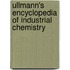 Ullmann's Encyclopedia Of Industrial Chemistry