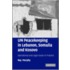 Un Peacekeeping In Lebanon, Somalia And Kosovo