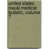 United States Naval Medical Bulletin, Volume 7 door Service United States.