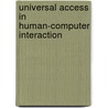 Universal Access In Human-Computer Interaction by Unknown