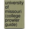 University of Missouri (College Prowler Guide) door Jason A. Rosenbaum