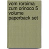 Vom Roroima Zum Orinoco 5 Volume Paperback Set door Theodor Koch-Grunberg