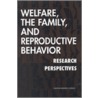 Welfare, the Family, and Reproductive Behavior door Subcommittee National Research Council