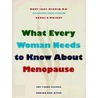What Every Woman Needs To Know About Menopause door Carol V. Wright