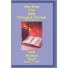 Why Read The Bible Through & How Readest Thou? by Jay P. Green Sr.