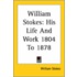 William Stokes: His Life And Work 1804 To 1878