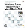 Windows Forms Programming in Visual Basic .Net by Justin Ghetland