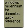Windows Millennium For Dummies Quick Reference by Greg Harvey