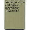 Women and the Civil Rights Movement, 1954a1965 door Onbekend
