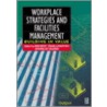 Workplace Strategies and Facilities Management door Rick Best