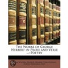 Works of George Herbert in Prose and Verse ... by Izaak Walton