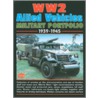 Ww2 Allied Military Vehicles Portfolio 1939-45 door R.M. Clarket